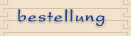 bestellung